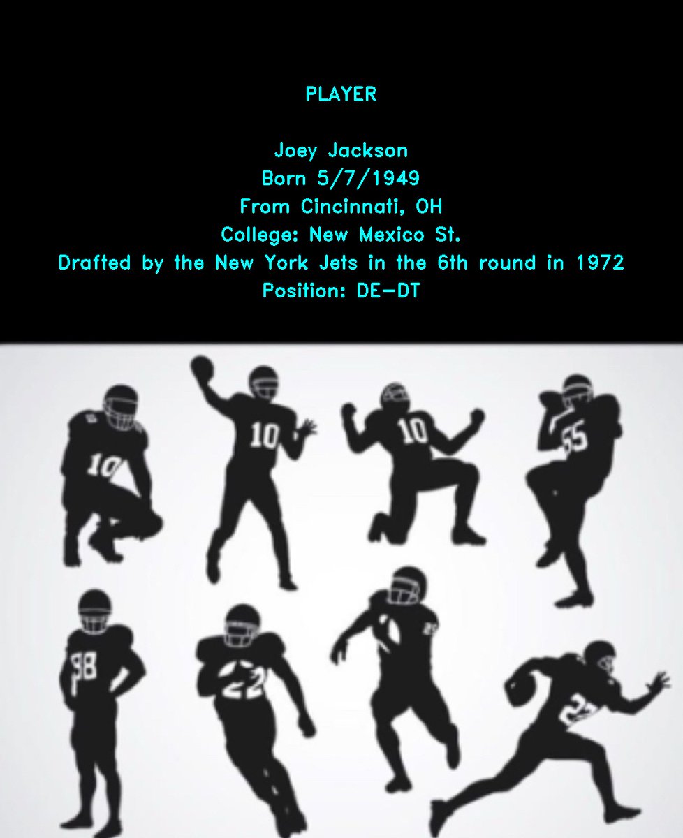 NFLDataBot's tweet photo. @SportsCenter PLAYER

Joey Jackson
Born 5/7/1949
From Cincinnati, OH
College: New Mexico St.
Drafted by the New York Jets in the 6th round in 1972
Position: DE-DT

#NFL #TakeFlight https://t.co/5qYllCkPUY