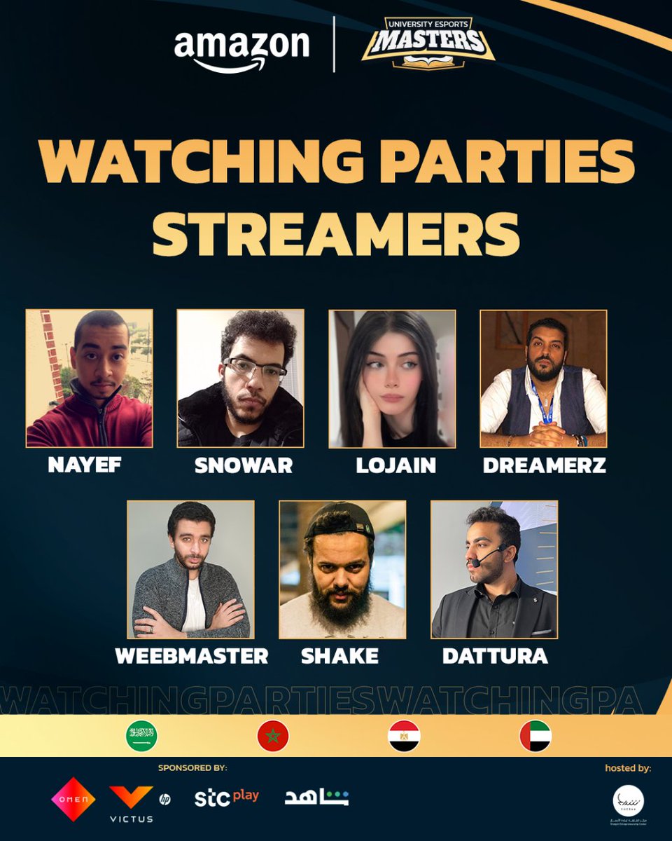 🎥🔥 Introducing our talented streamers for the Amazon UNIVERSITY Masters watching parties! 🎉🎮
🌟 <a href="/Dattura6/">Dattu</a>
🌟 @LojainXo
🌟 @Snow_144
🌟 <a href="/Shake_Make_/">Ismail 🇲🇦</a>
🌟 <a href="/dreamerzlel/">Mehdi Farah</a>
🌟 @JoeEl5oly
🌟 Nayef
Tune in to their streams and enjoy their engaging content 🔥
#AUEM23 #WatchParty
