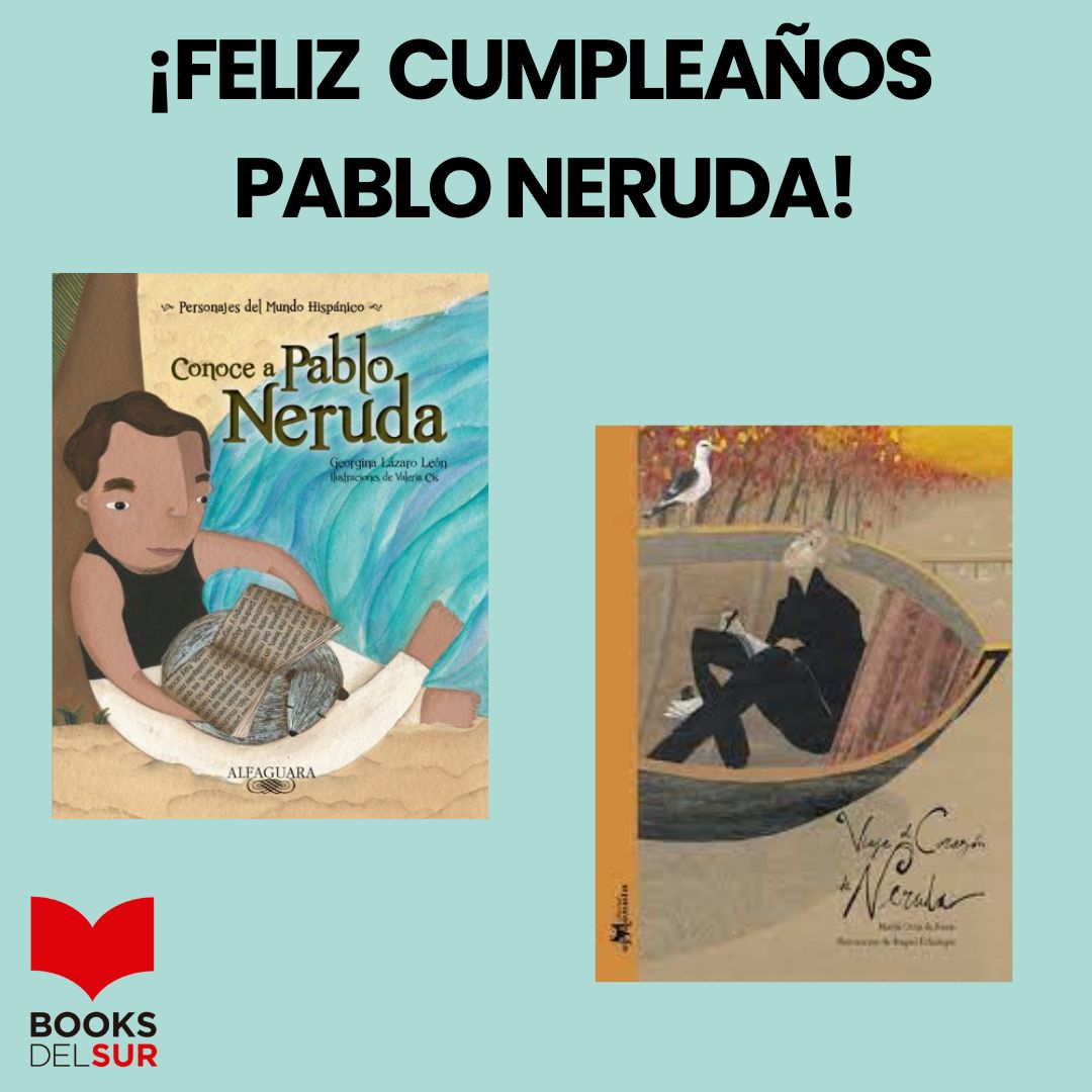 ¡Feliz cumpleaños Pablo Neruda! 🎉🎂 --- Happy Birthday Pablo Neruda! 🎉🎂 bit.ly/3XkDgwO