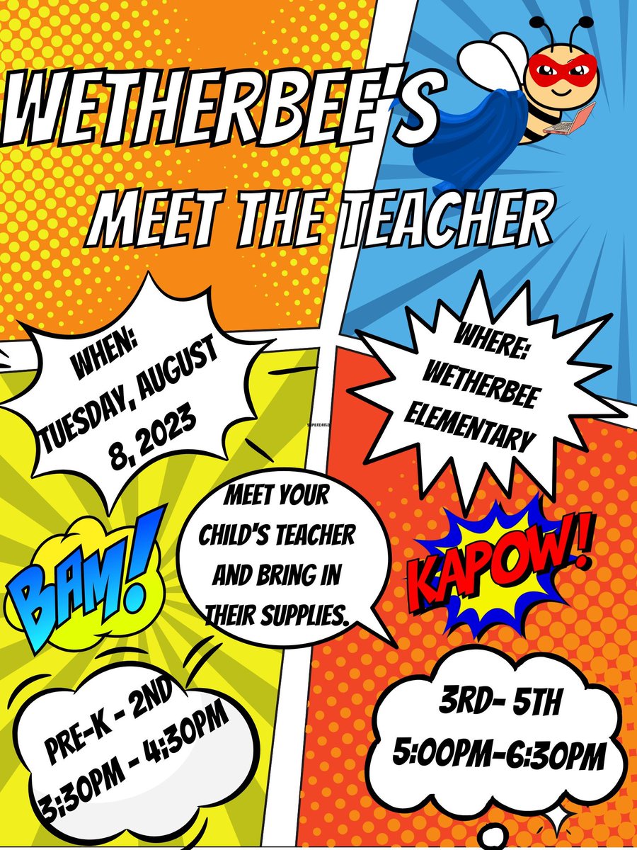 Wetherbee_OCPS's tweet photo. Welcome back Bumblebee Families, please come to Meet our Superhero Teachers on Tuesday, August 8, starting at 3:30 pm. You may bring your student’s school supplies. The school supply lists are posted on our website Wetherbee_es@ocps.net https://t.co/gGyfzRGW3G