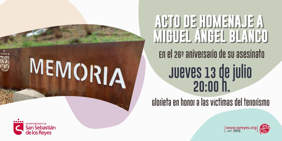 Se cumplen 26 años del asesinato de Miguel Ángel Blanco por los terroristas de ETA. 

Desde San Sebastián de los Reyes le rendiremos homenaje mañana a las 20:00h. 

Allí nos vemos.