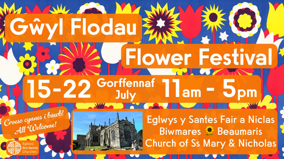 👇👇👇 🌸 Flower Festival 🌻 Gwŷl Flodau 📅15-22 July ☩ Gorffennaf, 11-5 ⛪️ Beaumaris ☩ Biwmares 👇👇👇 broseiriol.net / 07789 926225 @EsgobaethBangor @ChurchinWales @AngleseyScMedia @WeAreAnglesey @VisitAnglesey @canolfanbmaris