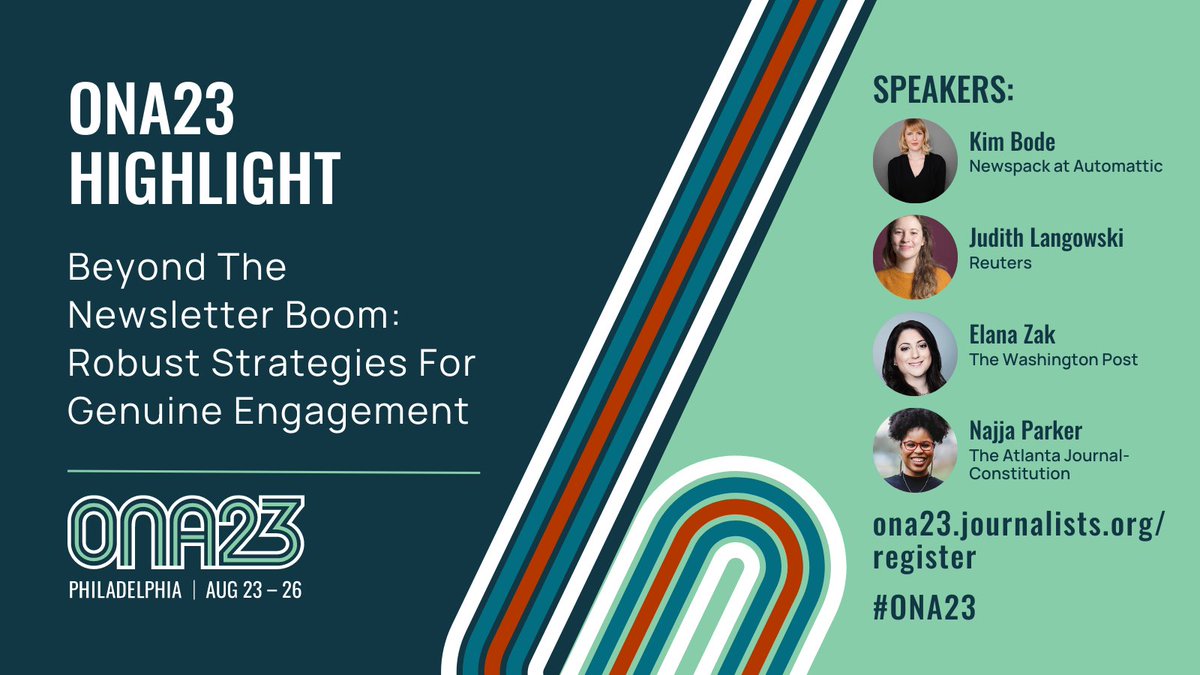 ONAConf's tweet photo. #ONA23 session highlight: Beyond The Newsletter Boom: Robust Strategies For Genuine Engagement. Join @kim_bode, @the_langow, @elanazak and @najjanotes to learn everything you need to cultivate loyalty and sustainable growth. https://t.co/Xgq0DLW7zY https://t.co/BqA38RLBh1