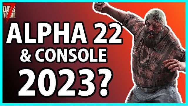VoltraLux's tweet photo. New video up about the possibility of A22 AND Console Edition releasing later this year, realistic target or wishful thinking? Check it out 👇🏻

https://t.co/I4bIrBRikV
#7DaysToDie #7DTD #Alpha22 https://t.co/tu3CGHC0OT