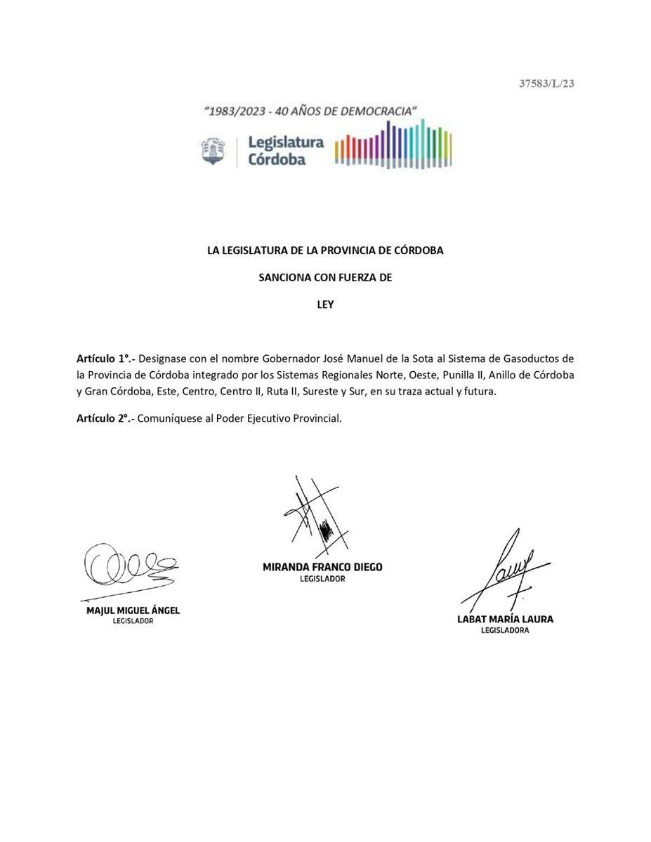 francodmiranda's tweet image. Presentamos en la Legislatura un proyecto para que el sistema de gasoductos provinciales lleve la denominación de “Gobernador José Manuel De la Sota”.

Que una obra tan significativa lleve su nombre es un homenaje debido y un reconocimiento al mejor gobernador que tuvo Córdoba.