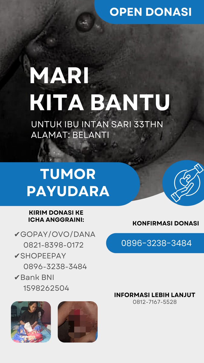 bismillah, hello manteman kenalin ini ibu intan sari 33 tahun menderita penyakit tumor payudara yang sudah membengkak, memerah dan bernanah 🥹

ibu intan saat ini sedang membutuhkan dana untuk membeli obat, biaya transportasi untuk ke RS, dll.

yuk manteman berdonasi 🙏♡♡