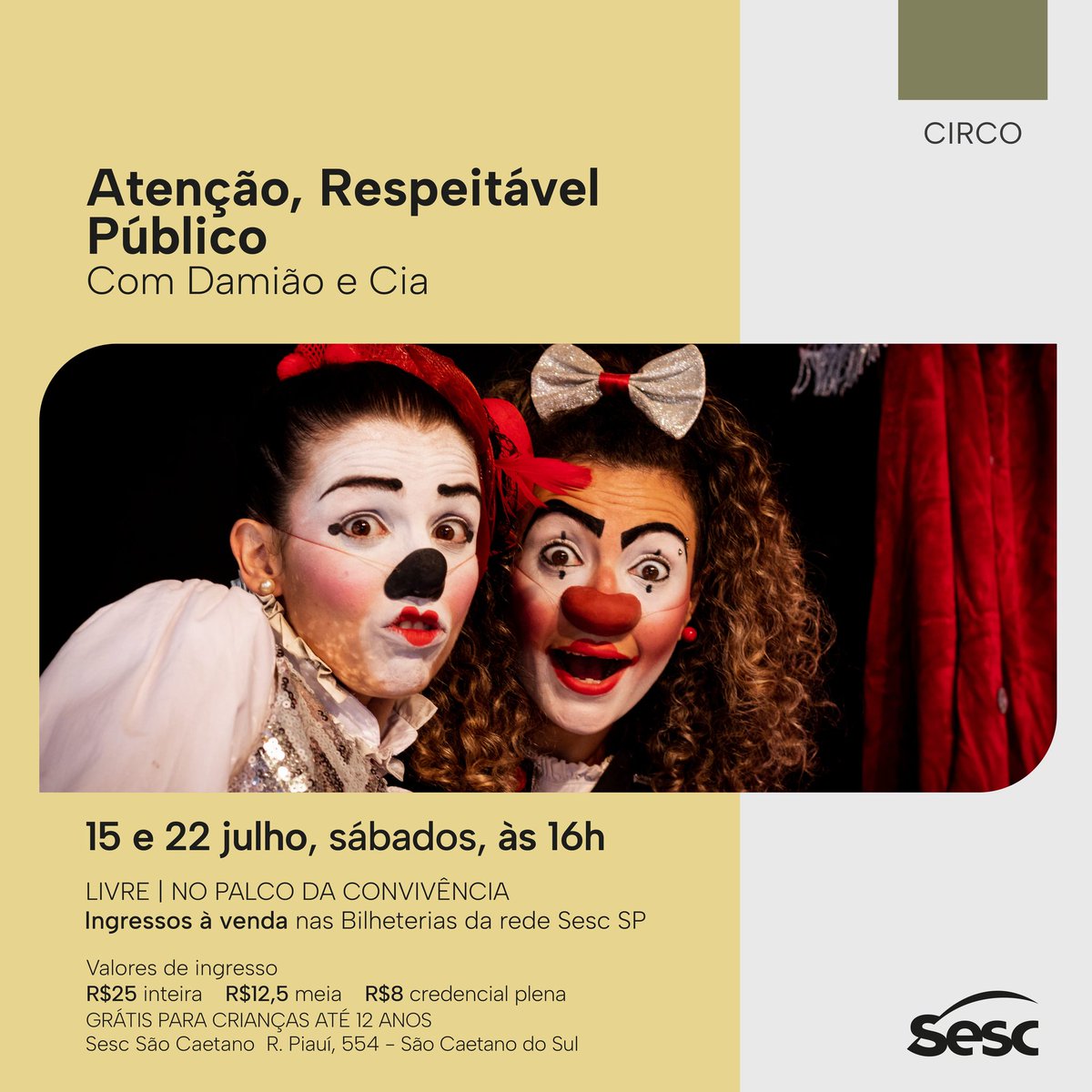 Atenção, Respeitável Público!" é o nome do #espetáculo que acontece nos próximos sábados, dias 15 e 22/07 às 16h, aqui no palco do #SescSãoCaetano com a "Damião e Cia".
Os ingressos estão à venda nas bilheterias da Rede #SescSP .  Saiba mais em:
sescsp.org.br/programacao/at…