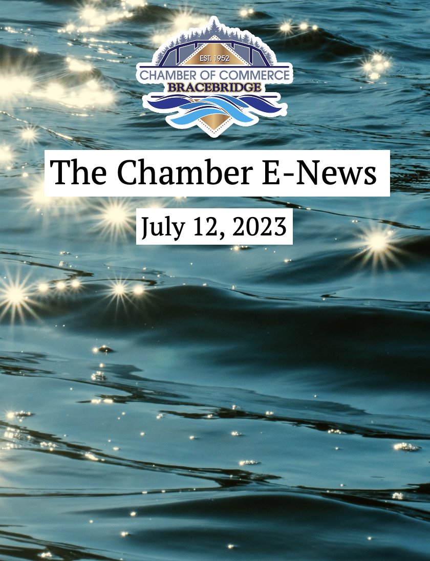 The Chamber E-Newsletter - July 12, 2023 - mailchi.mp/bracebridgecha…