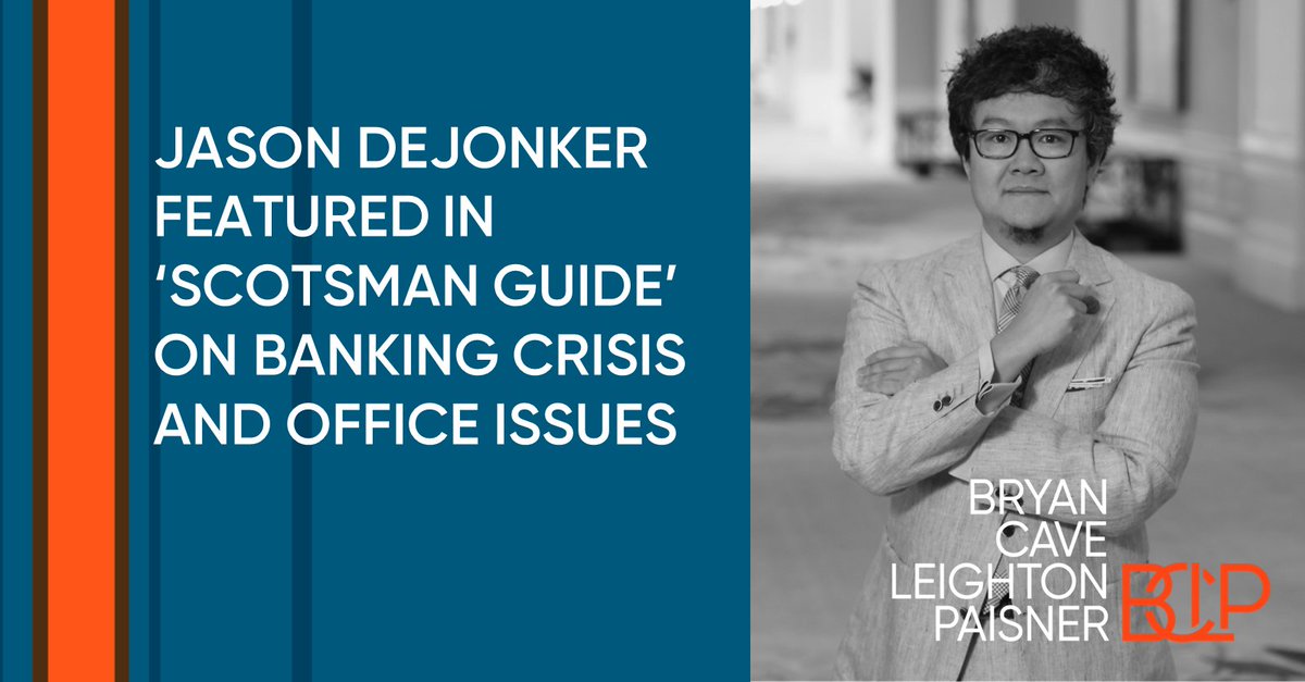 Partner Jason DeJonker was featured in a Q&amp;A by <a href="/ScotsmanGuide/">Scotsman Guide</a> on his outlook for the banking sector and where commercial real estate is headed in the near term. “I have never seen banks so unwilling to lend, frankly," said Jason. bclp.legal/3rmcQyV