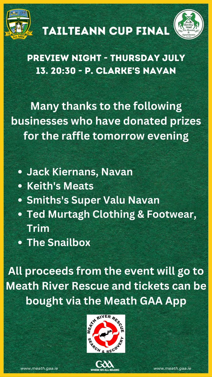 Thanks to the local businesses who have donated prizes for a raffle at tomorrow evening’s Tailteann Cup Final Preview Night in P. Clarke’s, Navan in aid of Meath River Rescue

<a href="/jkiernans/">Jack Kiernans</a> Keith’s Meats @SmithsSupervalu <a href="/tedmurtaghstrim/">Ted Murtaghs Trim</a> <a href="/the_snailbox/">The Snailbox</a> 

Tickets via the Meath GAA App