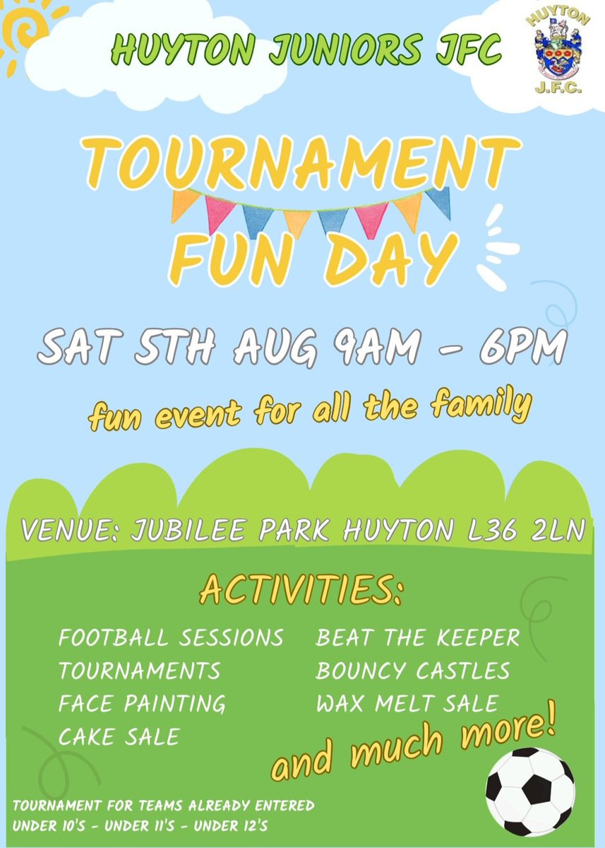 Huyton Tournaments Fun Day Sat 5th August 23 - Hope to see you all there ⚽🏆 #huytonarntwe