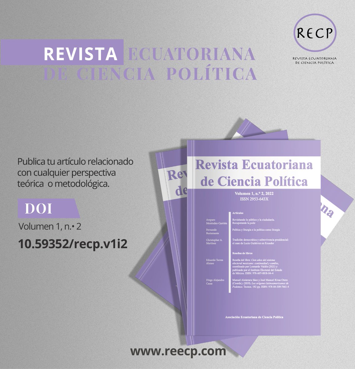 Queremos compartir con ustedes el Vol.2 (1) de nuestra Revista Ecuatoriana de Ciencia Política.
Un gran logro que no sería posible sin sus colaboraciones.!
Les invitamos a seguir publicando con nosotros y a difundir nuestra revista en sus espacios y redes

reecp.com/index.php/recp