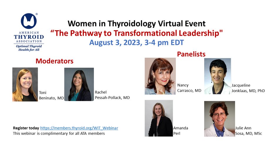 Join the Women in Thyroidology Webinar: The Pathway to Transformational Leadership on Thursday, 8/3 at 3pm EDT. Registration for @AmThyroidAssn members is complimentary. ow.ly/SszZ50P9wRM @AngelaLeung9 @naifa_busaidy @MariaPapaleont1 @DrPess @NataliaGenereMD @BeninatoToni
