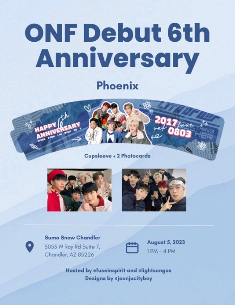 AZbannerproject's tweet photo. Here’s a look at our cupsleeves for our ONF 6th Anniversary Event! We can’t wait to see you in August!

🗓️ August 5, 2023
⏰ 1:00pm - 4:00pm
📍Sumo Snow Chandler
🎉Freebies, KPOP Vendors, &amp; More!

💛 Special thanks to @lightsongos &amp; @kpopdesert and @jeonjucityboy https://t.co/8huxct6wqr