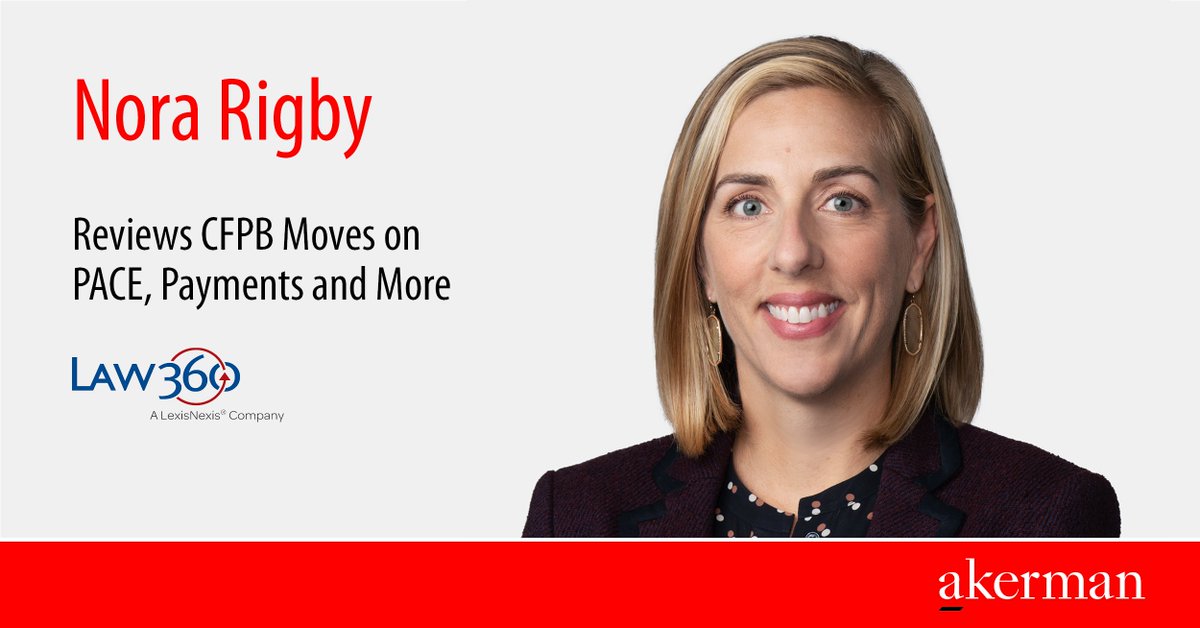 Akerman_Law's tweet photo. In this @Law360 article, Nora Rigby reviews the CFPB's latest policy updates and proposals related to consumer financial products, fintech, and PACE financing.
https://t.co/1klUZ0gUgl
#CFS #digitalpayment #PACEfinancing https://t.co/euBKQuxRKb