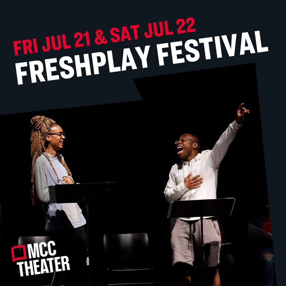 FreshPlay Festival is back, merging Youth Company members' voices and creativity with professional experience, creating provocative, innovative, and fresh theater. FreshPlay Festival staged readings are FREE of charge. #FRESHPLAYFESTIVALMCC 🎟️GET TIX: mcc.theater/freshplayfesti…