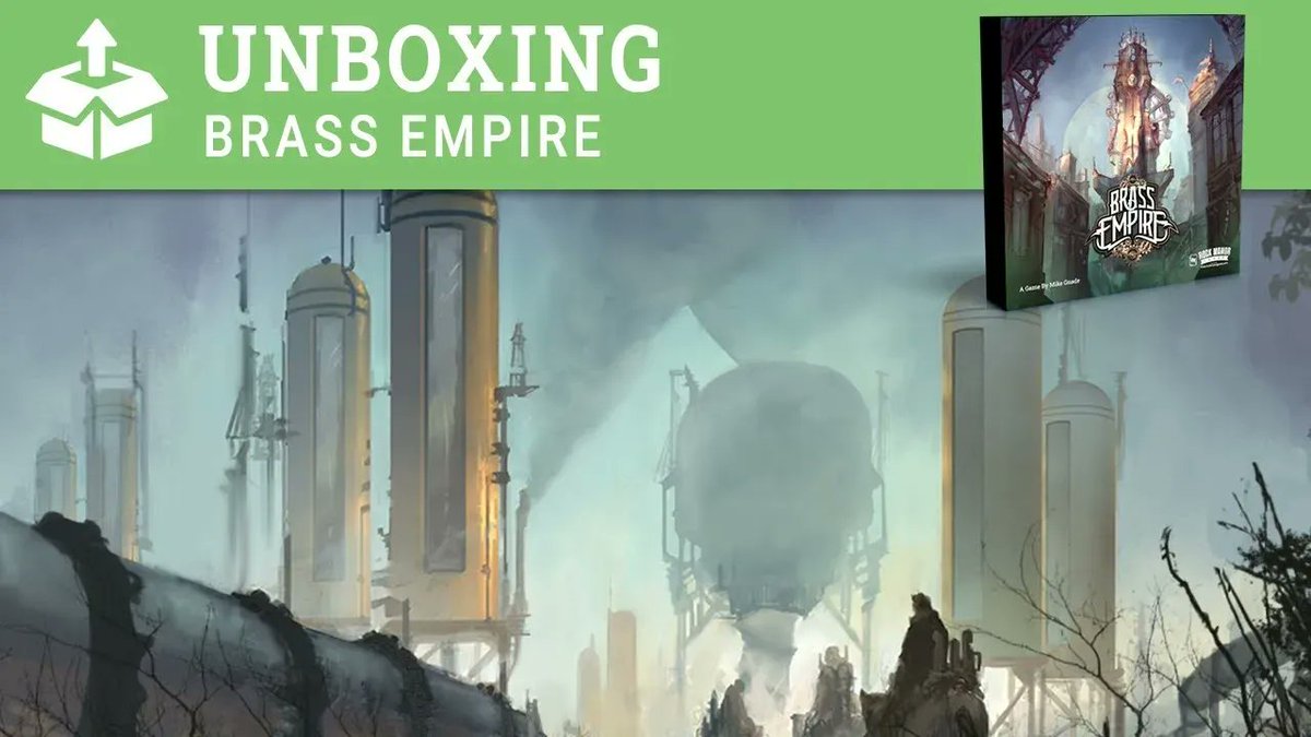Brass Empire is coming back! Check out the unboxing of the new 2nd Edition: buff.ly/3XQNFAX #steampunk