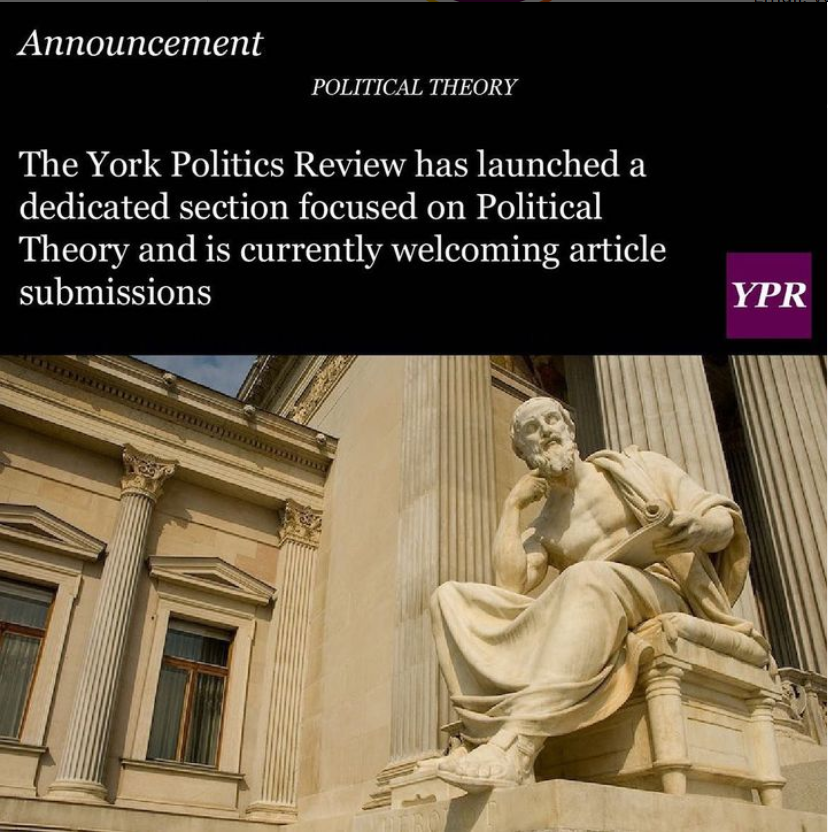 Ever wanted to write a piece of political theory for YPR? We are now welcoming submissions on this topic alongside all others!

#politicaltheory #uniofyork