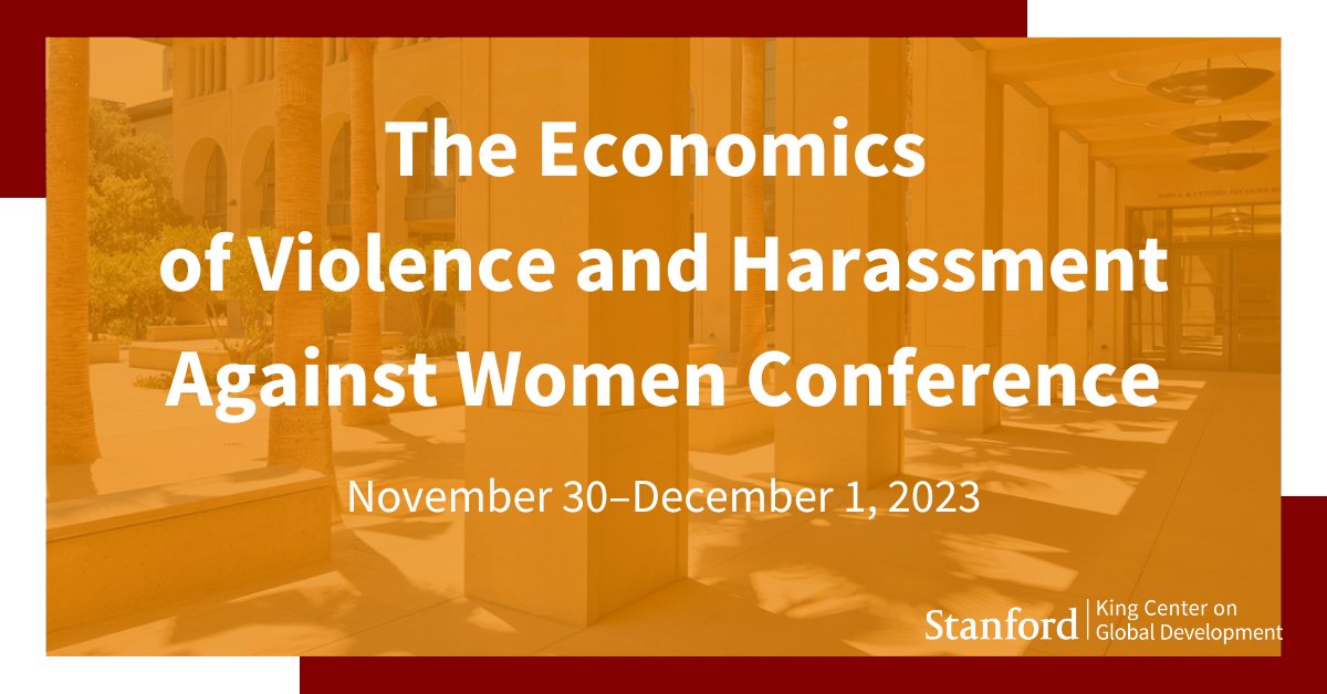 #CallforPapers: On Nov. 30 and Dec. 1, 2023, the King Center will be hosting an in-person conference on the economics of #violenceagainstwomen, organized by @karsha, @AlessandraVoena and @EmilyNix100. Learn more and submit your paper by August 31, 2023: kingcenter.stanford.edu/events/economi…