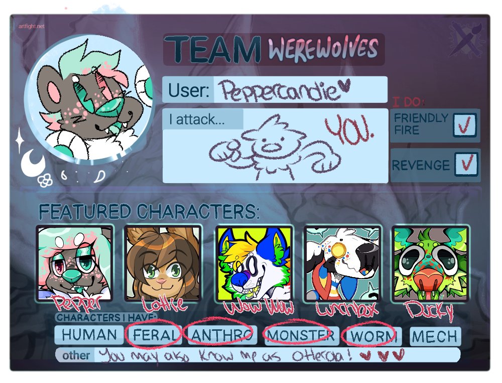 Forgot to post this here but im doing artfight again this year! Team Werewolf!! Hit me up! You can find me @ peppercandie !

#artfight #artfight2023
