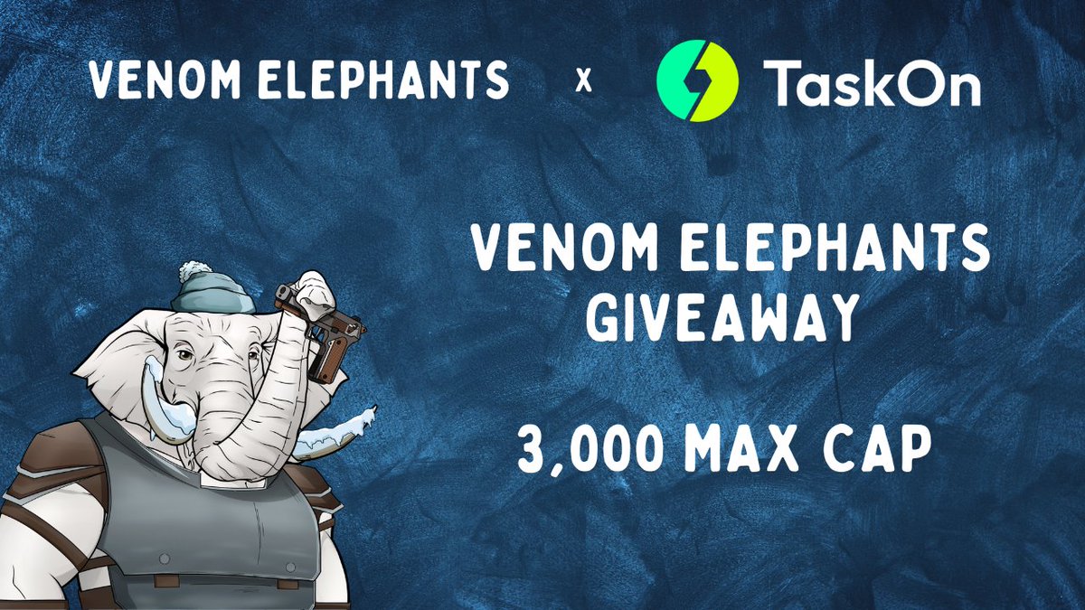 VenomElephants's tweet photo. Join the exciting Venom Elephants on @taskonxyz 

Claim your limited #VenomElephants CAP NFT now! 🔥 

 Join the event: https://t.co/c13KPRspp9

#venomairdrop #Venomnetwork #VenomTestnet #VenomNation #venomfoundation https://t.co/e2i8cL9wFn