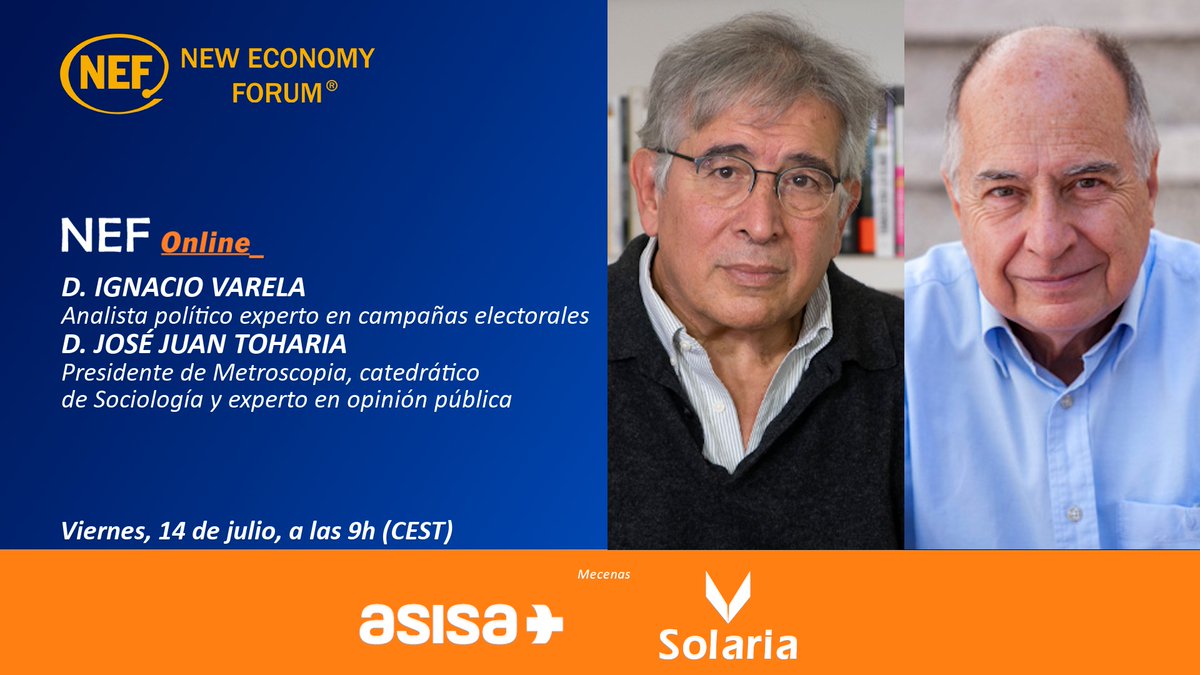 📢¡Mañana en #NEFonline!

🗣️A las 9.00 conversamos con el Presidente de <a href="/metroscopia/">metroscopia</a>, <a href="/JJToharia/">José Juan Toharia</a> y <a href="/ivarelad/">Ignacio Varela</a>

🤝<a href="/AsisaSalud/">ASISA</a> y <a href="/solaria_energia/">Solaria Energía y Medio Ambiente</a>

📲Envía tus preguntas👇
wa.me/message/DGJCEX…

💻 Toda la información👇
nuevaeconomiaforum.org