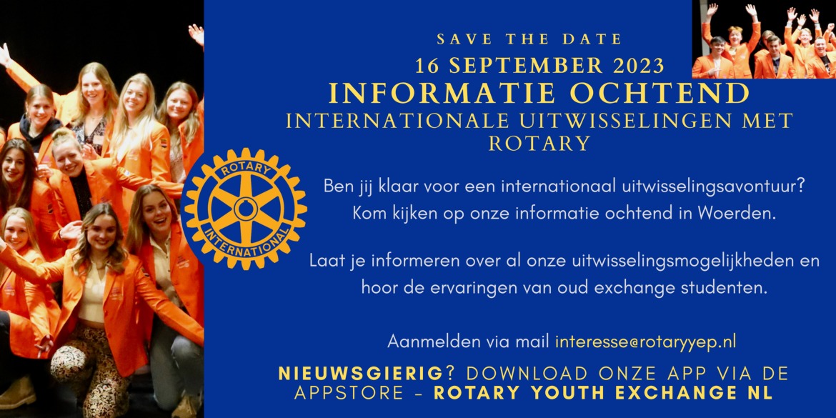 Ben je (of ken je) een jongere tussen de (ca.) 15 en 17? Wil je meer weten over de mogelijkheden om met <a href="/RotaryNL/">Rotary in Nederland</a> op uitwisseling te gaan? Kom dan naar onze informatiemarkt op 16 september!