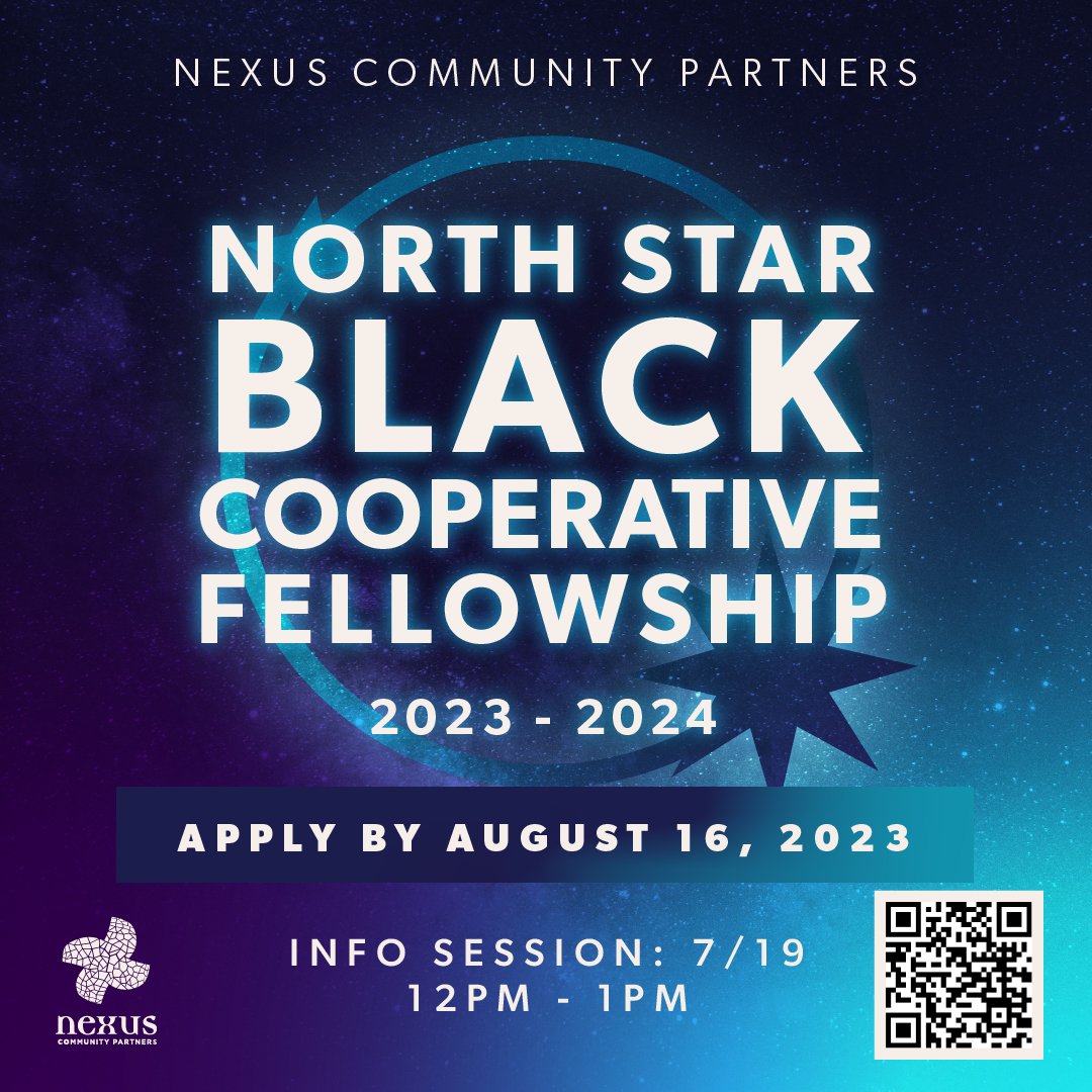 Are you passionate about Black economic justice? Are you involved in a Black-led collective, cooperative, or land trust? Apply to the North Star Black Cooperative Fellowship! Apply here: 
nexuscp.org/2023-24-north-…