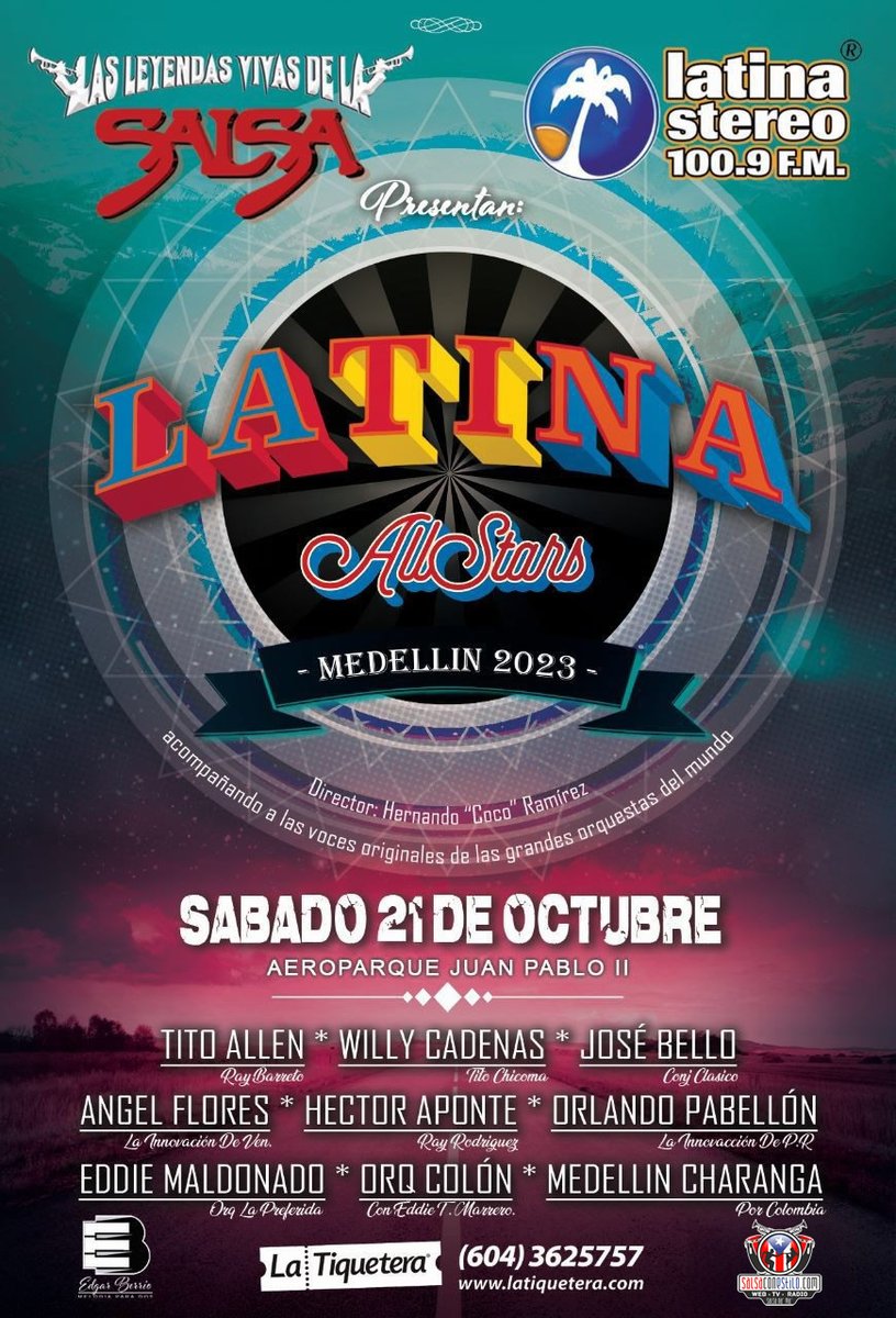 salsaconestilo's tweet photo. #Medellín 📢 #LatinaAllstars con #TitoAllen, #WillyCadenas, #JoséBello, #ÁngelFlores, #HéctorAponte, #OrlandoPabellón, #EddieMaldonado, #OrquestaColón y #MedellínCharanga 💳 https://t.co/n2CmJZfxIT Organizan #LeyendasVivasdelaSalsa y #LatinaStereo Invita https://t.co/wGEJFBPd8e https://t.co/zMAoGwAQ8n