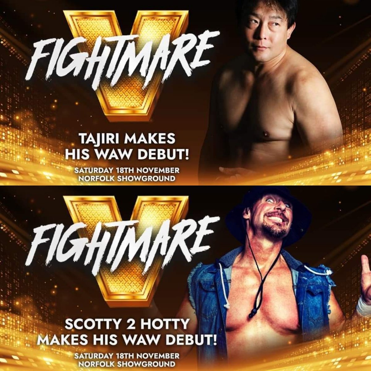 @WAW_UK Fightmare 5, November 18th at the @royalnorfolkshow ground in Norwich, England. 
@TheScottGarland & @TajiriBuzzsaw have been announced so far, and there's more to come. Limited V.I.P left. 

#WAW #Fightmare #Norwich #wrestling #scotty2hotty #tajiri