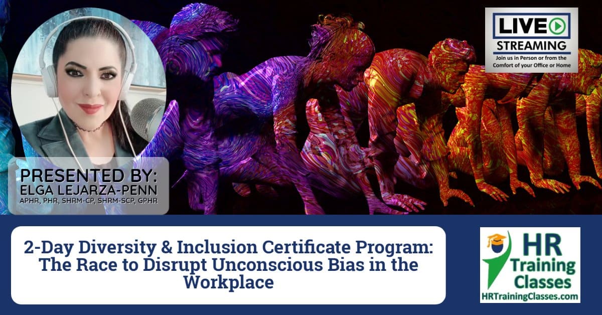 2-Day Diversity &amp; Inclusion Certificate Program: The Race to Disrupt Unconscious Bias in the Workplace: By attending this training you will understand the concrete ways that are needed to engage in respectful and positive workplace interactions while

hrtrainingclasses.com/2-day-diversit…
