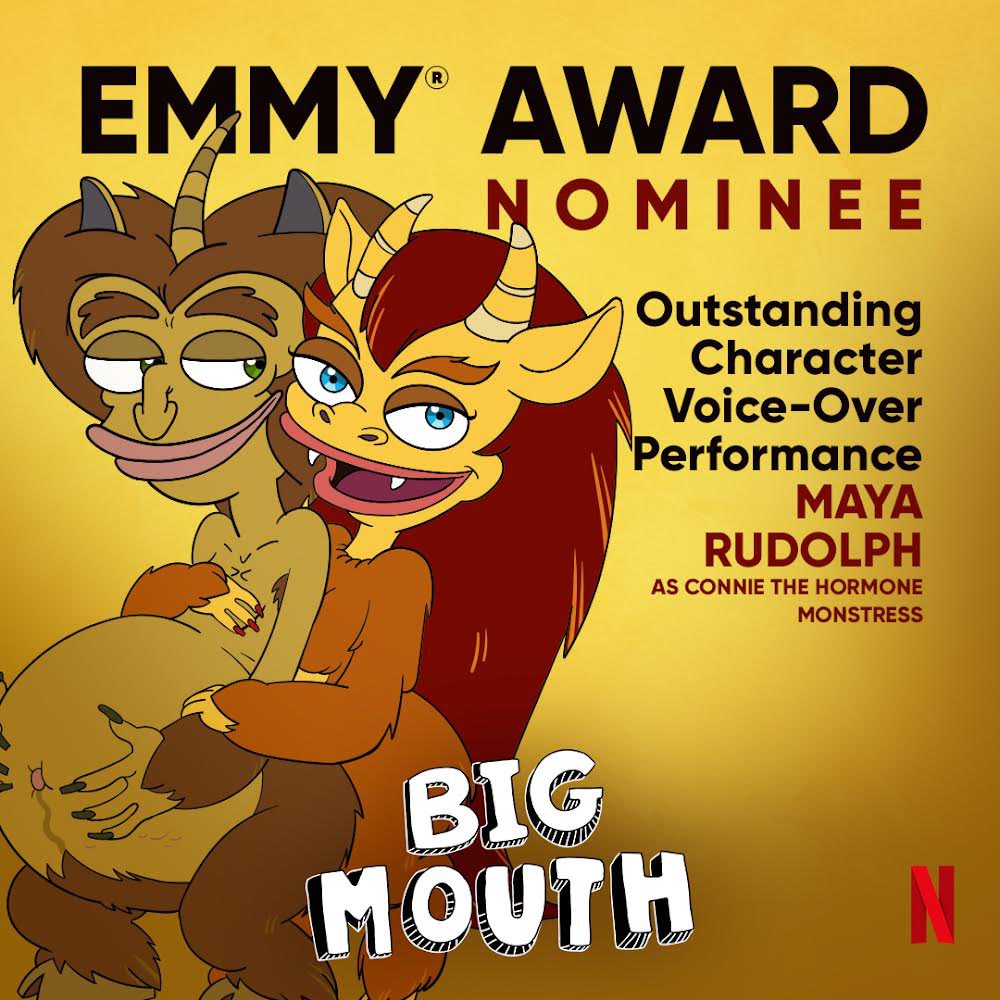 Congrats to @MayaRudolph on her 4th consecutive Emmy nomination for Outstanding Character Voice-Over Performance in Big Mouth!!! Connie LaCienaga, you will always be famous.