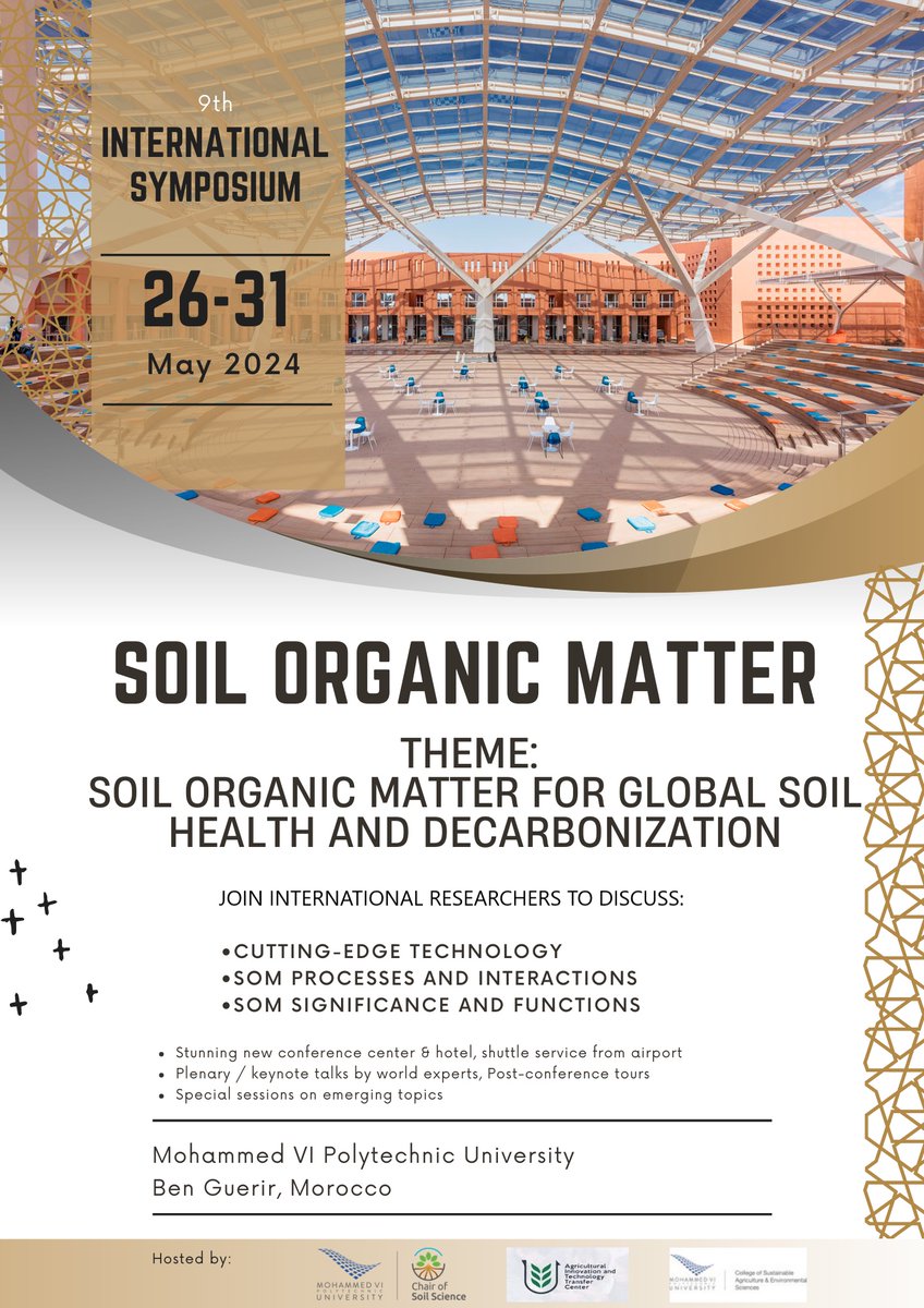 Save the datea
Happy to announce that the 9th SOM2024 conference will be held from May 26 to 31, 2024, in Ben Guerir, Morocco. The conference will be chaired by Prof. @joannwhalen. This conference promises to be unique, both thematically and geographically. @ParisSoil