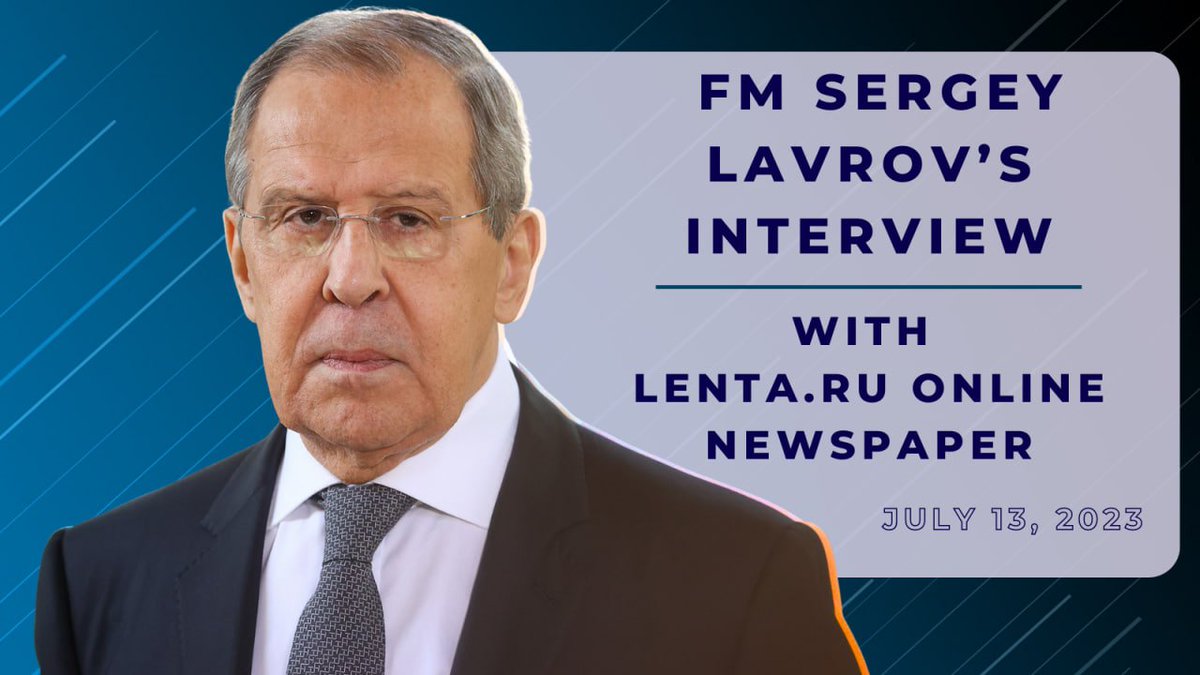 📰 Foreign Minister Sergey Lavrov’s interview with @lentaruofficial

• #UkraineCrisis
• #NordStream
• #RussiaAfrica
• #NATO
• #InternationalSecurity

And much more...

🔗 Read in full: t.me/MFARussia/16582