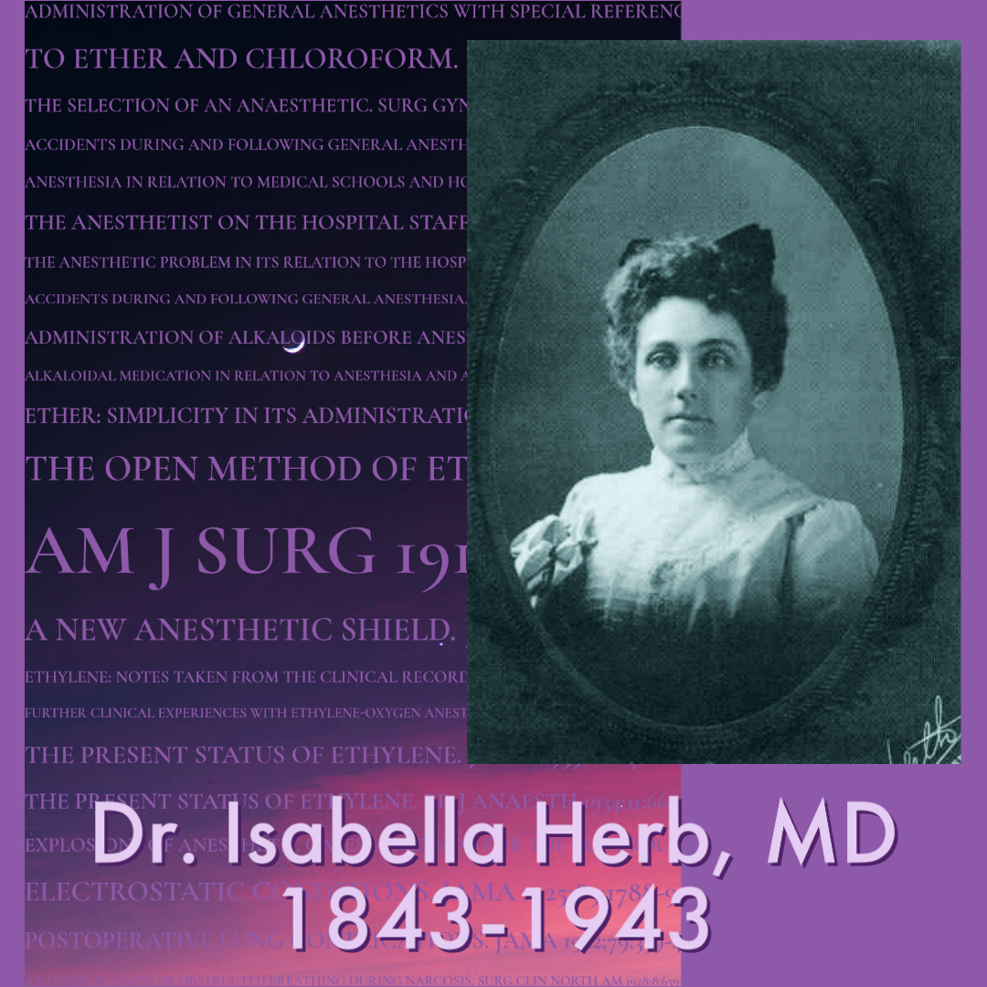 The 1st physician anesthesiologist @MayoClinic + an early advocate for anesthesia as a medical specialty, Dr. Isabella Herb was a prolific researcher publishing on novel drugs/equipment + patient safety. There have always been women leaders in #anesthesia. #WIAWednesday