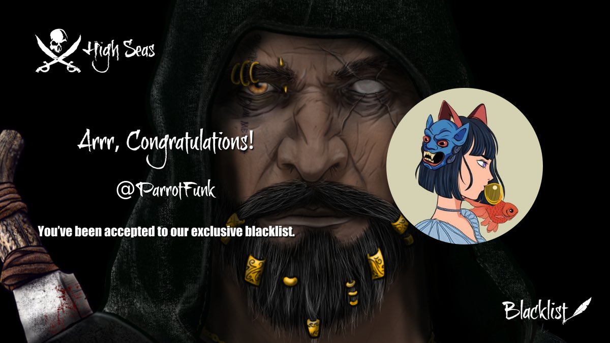 Ahoy, @ParrotFunk ! The captain's gandered at yer papers, and yer petition for the blacklist of the @HighSeasGameFi has been accepted!✅ Ready yer cutlasses and batten down the hatches, for from this day on, ye sail under the black flag!🏴‍☠️#hspcrew