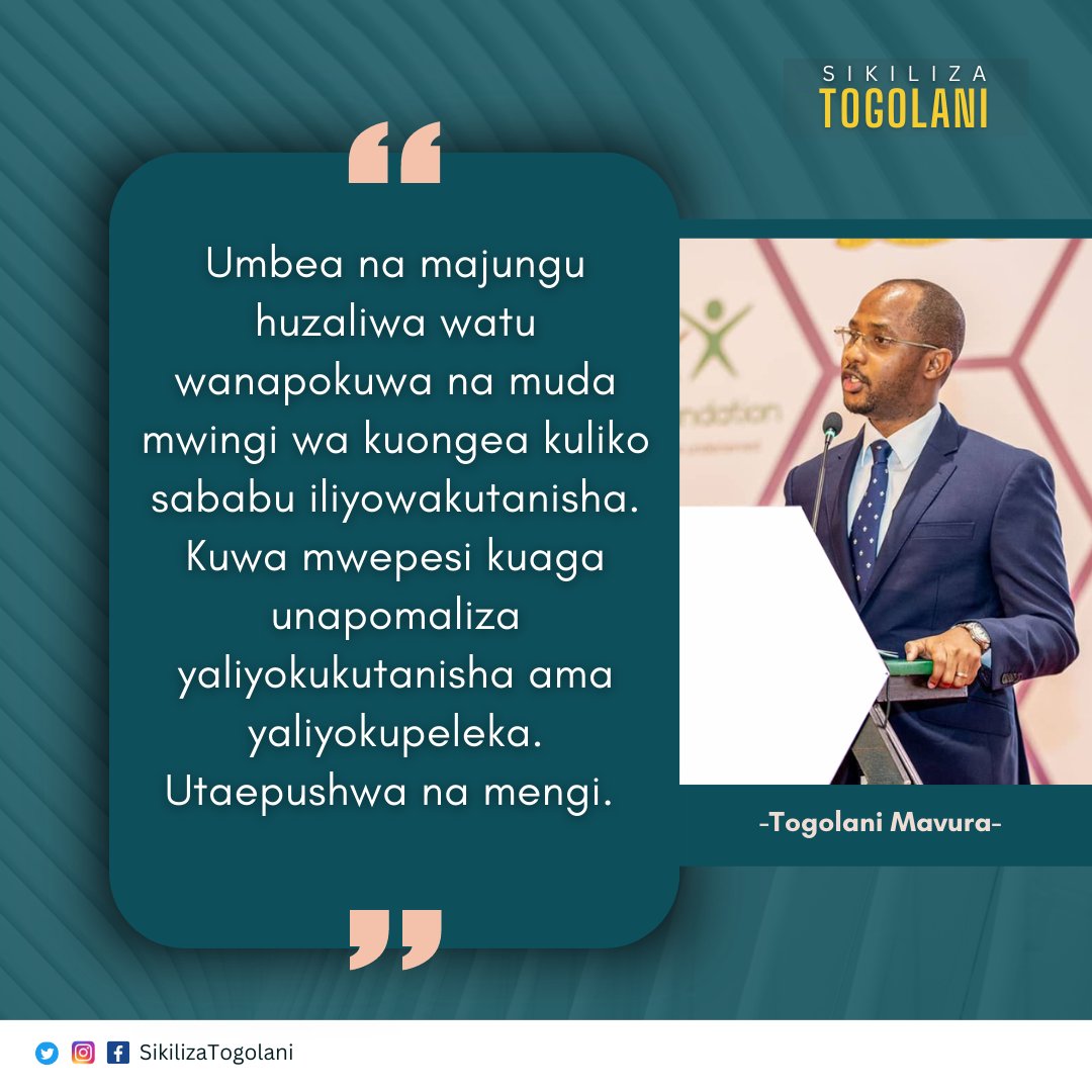 SikilizaTogolan's tweet photo. "Umbea na majungu huzaliwa watu wanapokuwa na muda mwingi wa kuongea kuliko sababu iliyowakutanisha. Kuwa mwepesi kuaga unapomaliza yaliyokukutanisha ama yaliyokupeleka. Utaepushwa na mengi." ~Togolani Mavura. https://t.co/mzeVFvKgoS