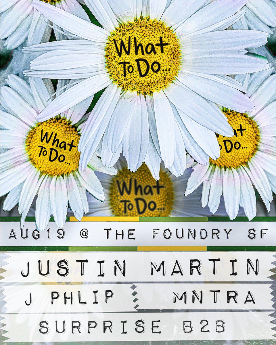 JUST ANNOUNCED: 'WHAT TO DO...' @ THE FOUNDRY SF... AUG 19... SAN FRANCISCO🌻
*This is my one &amp; only Bay Area show this summer... w/special guests MNTRA &amp; J Phlip*

Tickets are already going fast: dice.fm/partner/dice/e…