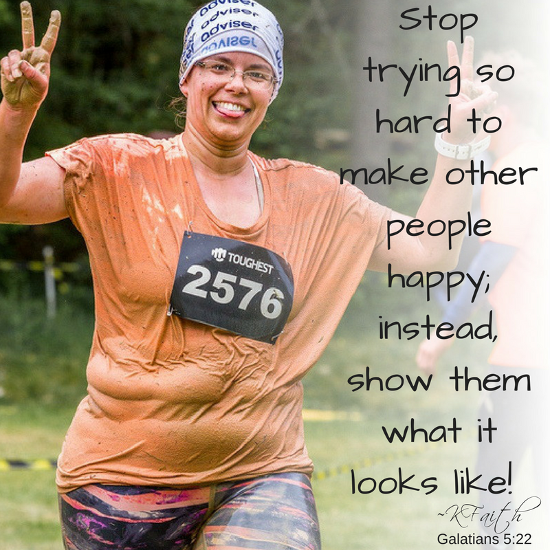 GoFaithstrong's tweet photo. Stop trying so hard to make other people happy! ~KFaith (Galatians 5:22) #mudrun #mud #finishline #dowhatmakesyouhappy #galatians #quote https://t.co/Of6Z4XUxWy