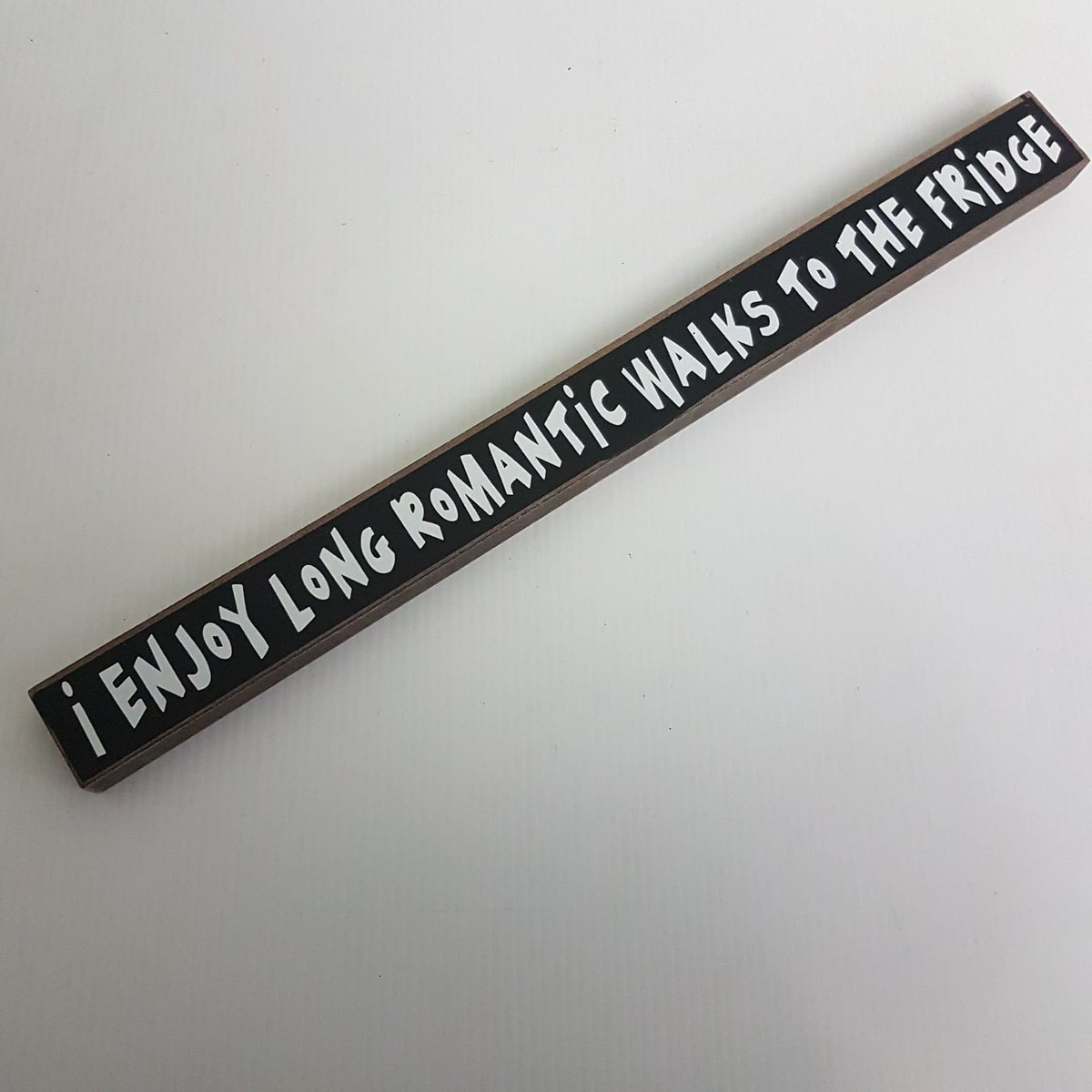 PalacePainted's tweet photo. Inspirational desktop sign " I enjoy long romantic walks to the fridge " https://t.co/8akhrBHHEV #Shopify #WainfleetTradingPost #Workmate https://t.co/5IoQfxi9Ho