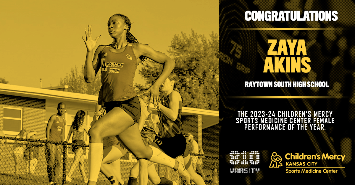 Congratulations Zaya Akins of Raytown South High School, our 2022-23 Children's Mercy Sports Medicine Center Female Performance of the Year award winner. 