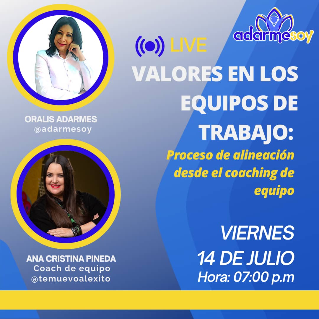 Te invitamos para este viernes 14 de julio, hora 07 p.m. a nuestro live "VALORES EN LOS EQUIPOS DE TRABAJO: ALINEACIÓN DESDE EL COACHING DE EQUIPO. Con nuestra apreciada Coach Ana Cristina Pineda <a href="/temuevoalexito/">Ana Cristina Pineda M</a>

Por instagram: <a href="/adarmesoy/">adarmesoy</a> 
#liderazgo
#trabajoenequipo
#éxito