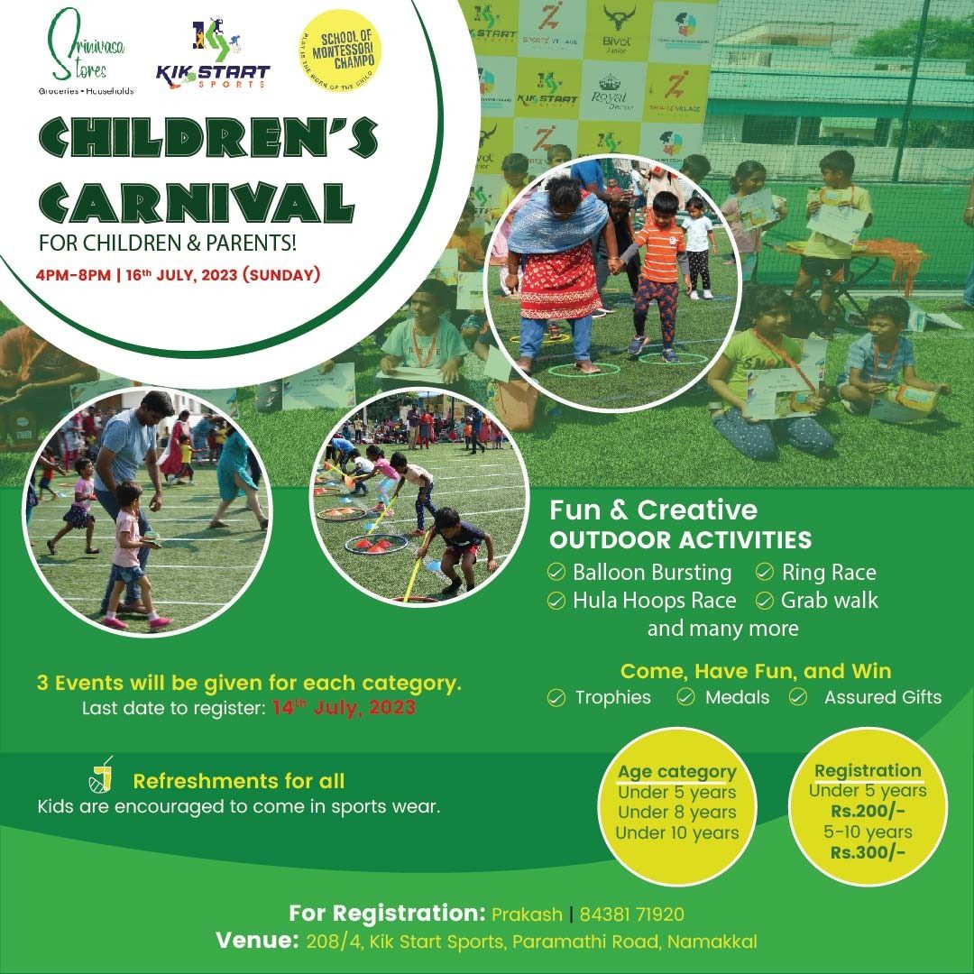 Dear All,

KIK START SPORTS is conducting  Children's Carnival Event on 16th July (Sunday) in #Namakkal

Register to make your children's participate in it.

#childrenscarnival #sportsmeet #kidsactivities #childrensevent #kikstartsports #turfevent #nammanamakkal #funevent