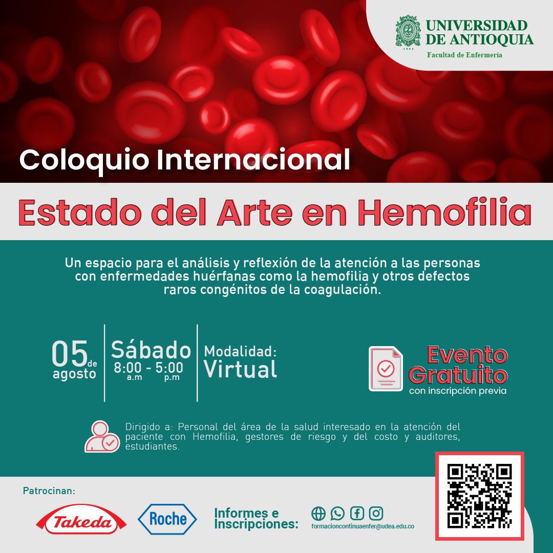 🧑🏼‍💻Invitación: 🩸Coloquio Internacional: Estado del Arte en Hemofilia 🔜*Sábado 5 de agosto 📍8:00 a.m. a 5:00 p.m. Modalidad virtual por la Plataforma Zoom ✅Acceso libre con inscripción previa: bit.ly/3D8VnNd ☝🏽Incluye certificado #hemofilia #cuagulación #udea