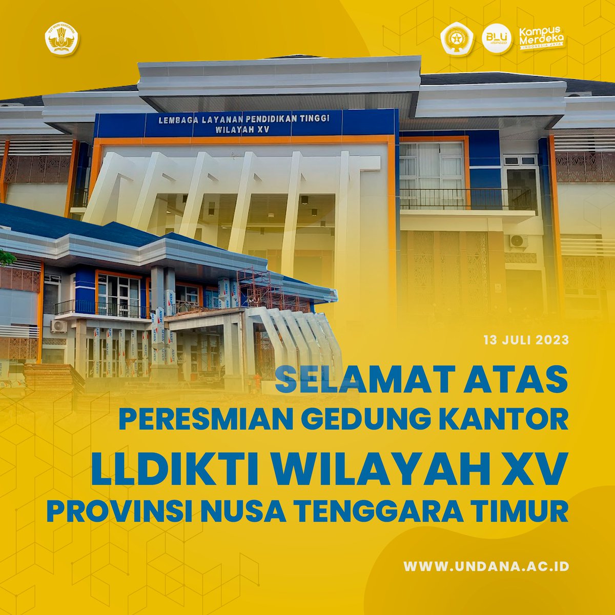 SELAMAT ATAS PERESMIAN GEDUNG KANTOR LLDIKTI WILAYAH XV PROVINSI NUSA TENGGARA TIMUR 🥳👏