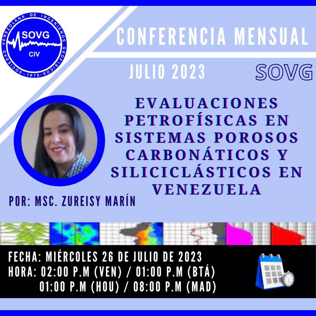SOVG2's tweet photo. La SOVG se complace en invitar cordialmente a toda la comunidad geocientífica a la séptima Conferencia Mensual de este año 2023, titulada: "EVALUACIONES PETROFÍSICAS EN SISTEMAS POROSOS CARBONÁTICOS Y SILICICLÁSTICOS EN VENEZUELA" que será impartida por la Msc. Zureisy Marín. https://t.co/YgZnlbo7fJ