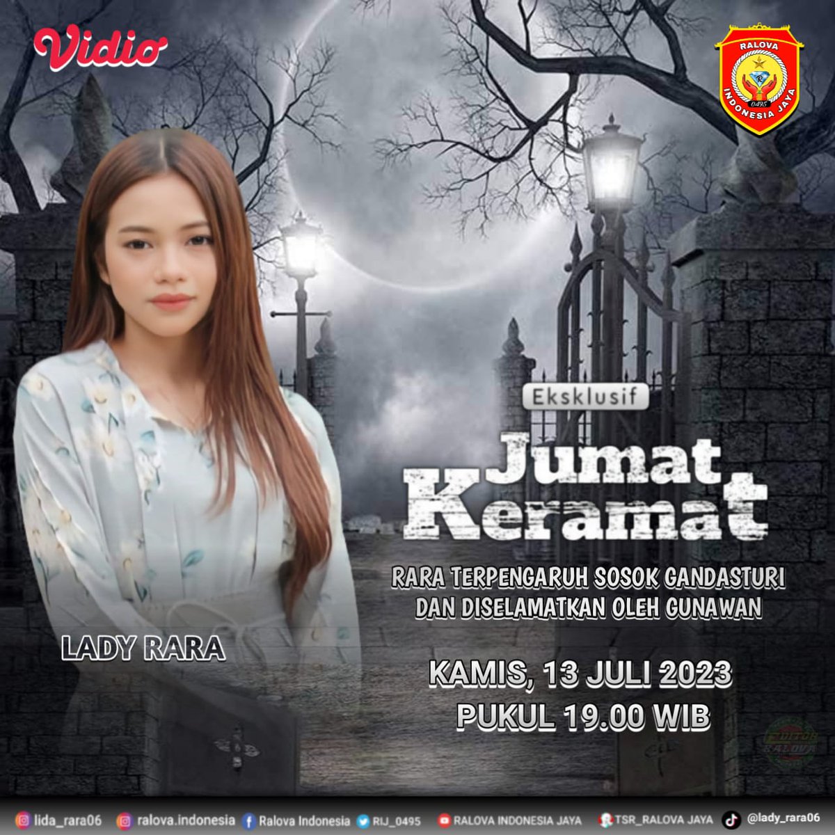 ralova_ntb's tweet photo. Assalamu'alaikum 
Yukk Kakak #Ralova Malam ini Saksikan “Jum'at KERAMAT” Acara horor yang akan menemani kalian👻 dan  ada kesayangan kita lagi  @lida_raravc yang cantikk❤️
Don’t forget Pokonya Stay Tune malam ini, Kamis, 13  Juli 2023 | Pukul 19.00 WIB. Hanya di @vidiodotcom https://t.co/jM8jJzsWbS