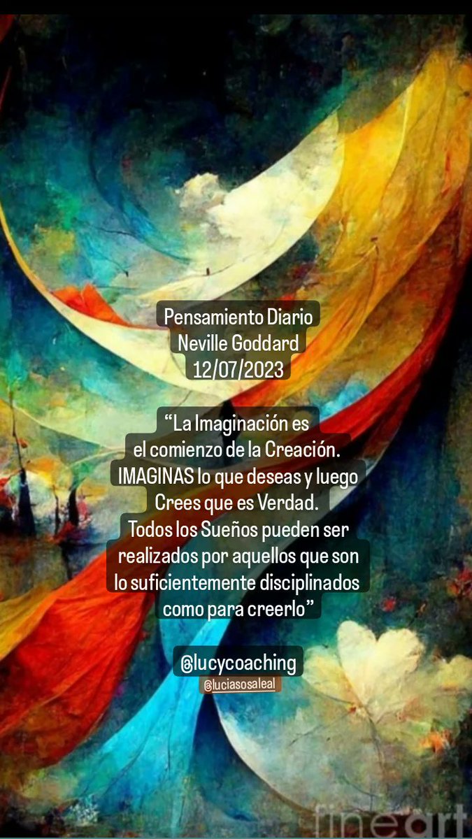 luciasosaleal's tweet photo. #PensamientoDiario
#NevilleGoddard
#12Jul2023

“La Imaginación es el comienzo de la Creación. IMAGINAS lo que deseas y luego Crees que es Verdad. Todos los Sueños pueden ser realizados por aquellos que son lo suficientemente disciplinados como para creerlo”

@lucycoaching en #IG https://t.co/o2NHQ4Ef54