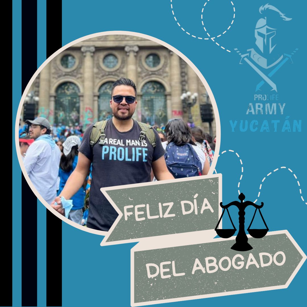 ArmyYucatan's tweet photo. ¡FELIZ DÍA DEL ABOGADO!👩‍⚖️🧑‍⚖️🎉
Queremos externar nuestras  felicitaciones a todos los abogados y estudiantes de derecho del ProLife Army, en especial a nuestro Director Carlos Ramirez. Quienes han alzado la voz desde la CIENCIA, DILIGENCIA, VERDAD, FIDELIDAD y JUSTICIA! ⚖🩵🫡 https://t.co/PUuelvmMBu