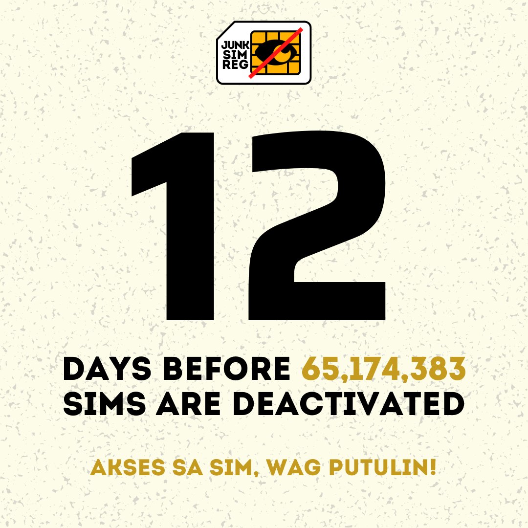 JunkSIMregNOW's tweet photo. 12 araw na lang bago tuluyang ideactivate ang mga SIM. 12 araw na lang bago mawalan ng akses sa SIM ang milyun-milyong Pilipino hindi makapagrehistro. #JunkSIMRegistration https://t.co/EJE0PQ8Z02